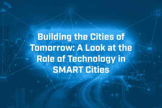 Building ther Cities of Tomorrow